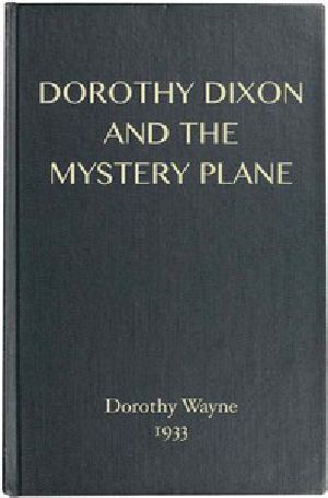 [Gutenberg 44782] • Dorothy Dixon and the Mystery Plane